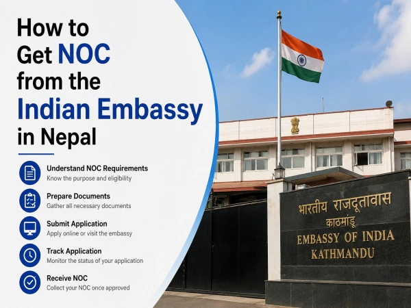 How to Get NOC from the Indian Embassy in Nepal