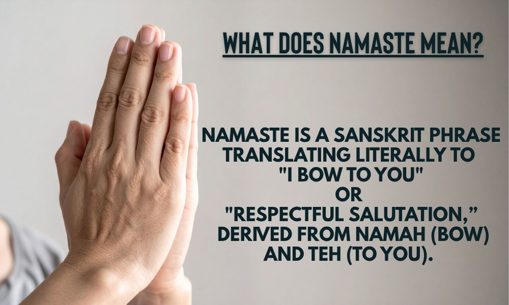 What does Namaste mean